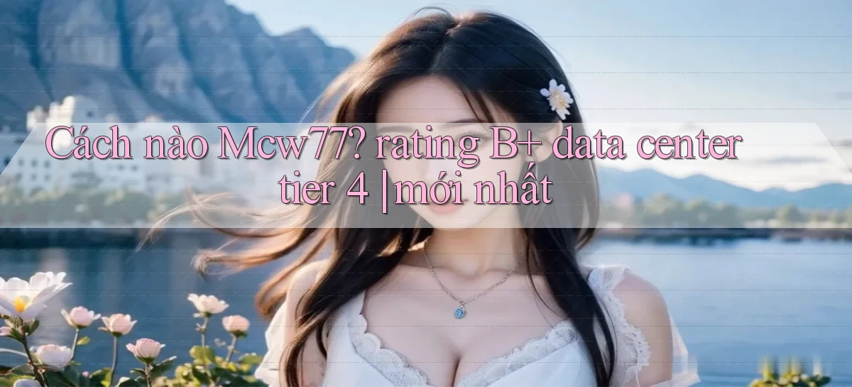 mcw77   Game 24h   App Chính Thức Tải Về
