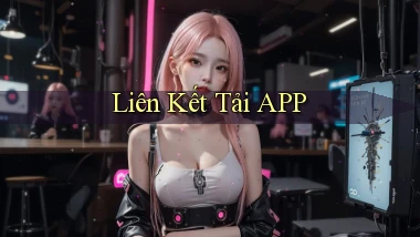 Liên kết Tải APP