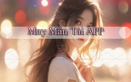 May mắn Tải APP