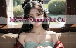 mcw77  game nhà cái