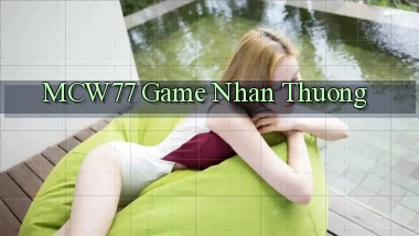 mcw77  game nhan thuong