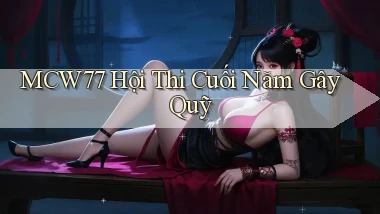mcw77  hội thi cuối năm gây quỹ