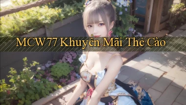 mcw77  khuyến mãi thẻ cào